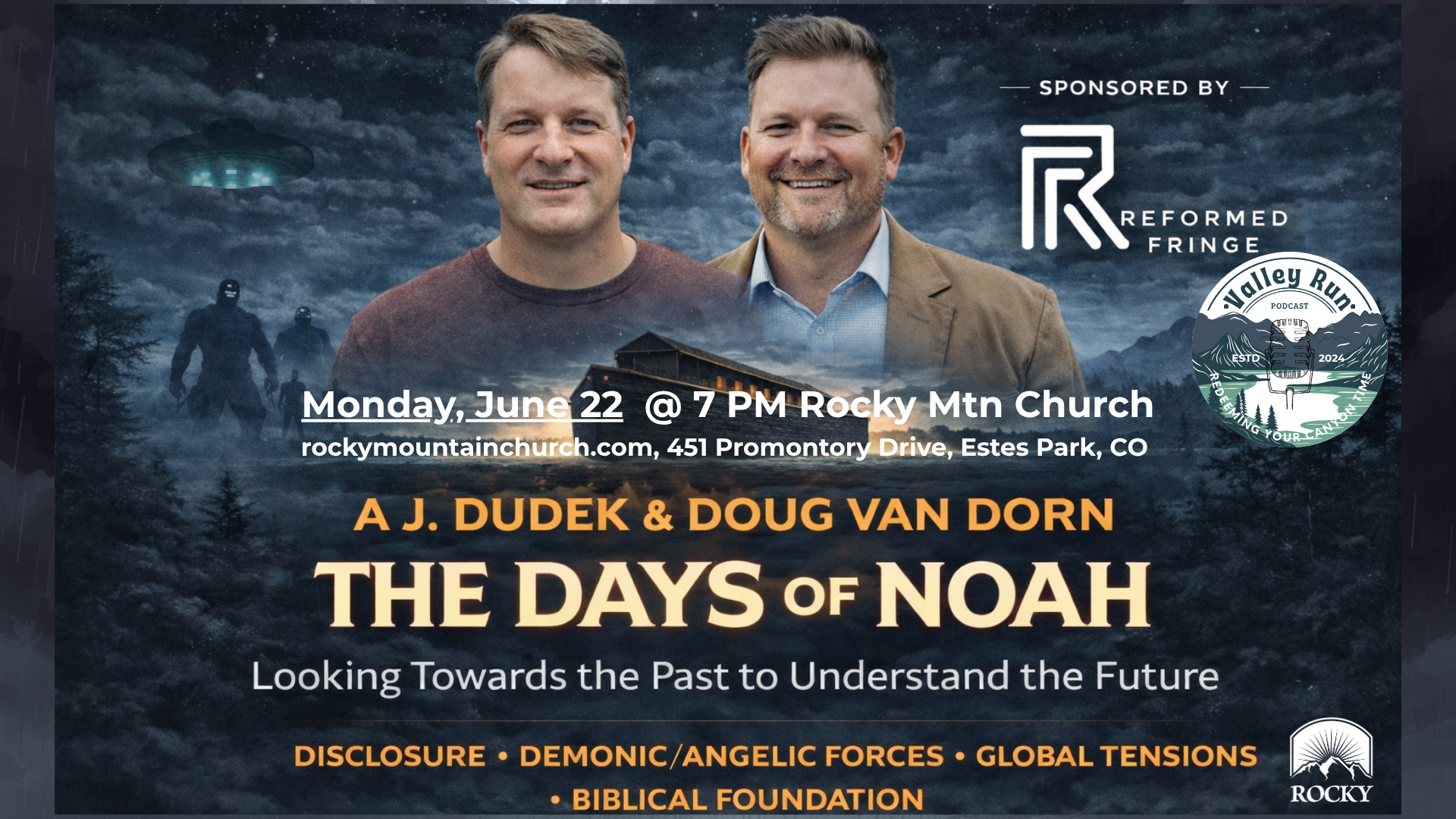 Monday, June 22 @ 7 PM Rocky Mtn Church